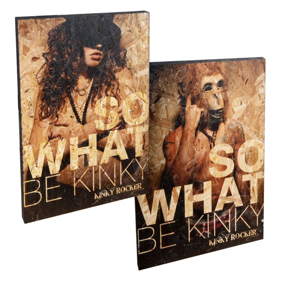 Holzschild 1 SO WHAT BE KINKY Holzschild 1 SO WHAT BE KINKY